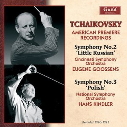 Tchaikovsky / Cincinnai So / Goossens, Eugene: Goossens & Kindler - Tchaikovsky 1940-41