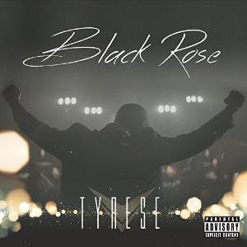 Tyrese: Black Rose