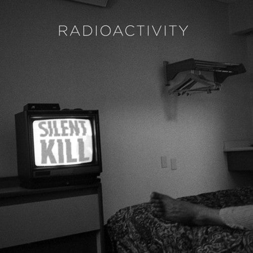 Radioactivity: Silent Kill