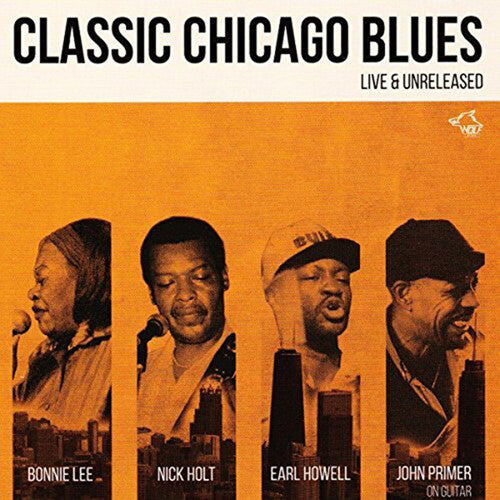 Lee, Bonnie / Holt, Nick / Primer, John: Classic Chicago Blues