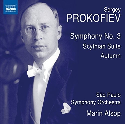 Prokofiev / Sao Paulo Symphony Orchestra / Alsop: Symphonies 3: Symphony No. 3 Scythian Suite Autumn