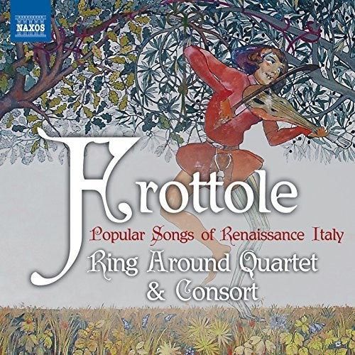 Fogliano / Ring Around Quartet & Consort: Frottole - Popular Songs of Renaissance Italy