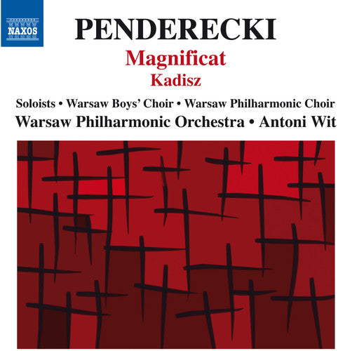 Penderecki / Warsaw Philharmonic Choir & Orchestra: Magnificat Kadisz