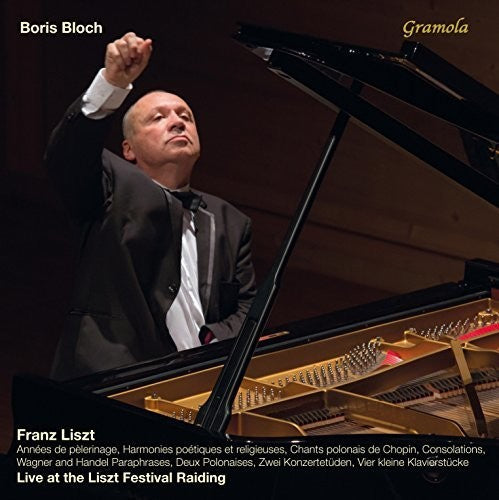 Liszt / Bloch, Boris: Live at Liszt Festival Raiding