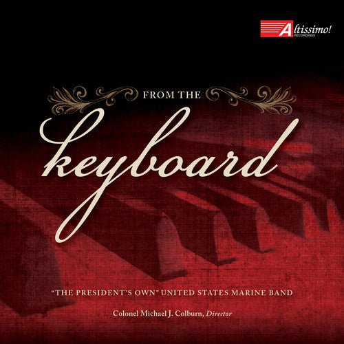 Bach, J.S. / the President's Own United States: From the Keyboard