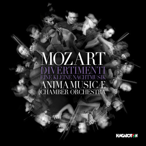 Mozart / Anima Musicae Chamber Orchestra: Divertimenti & Eine Kleine Nachtmusik