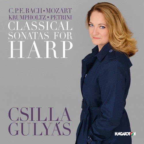 Bach, C.P.E. / Gulyas, Csilla / Kallai, Erno: Classical Sonatas for Harp