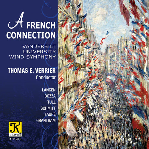 Lancen / Vanderbilt University Wind Symphony: French Connection