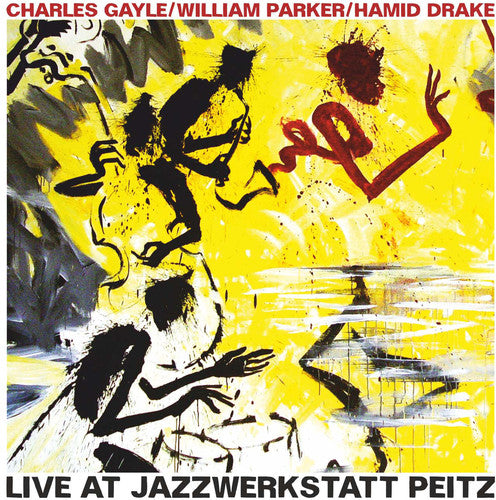 Gayle / Parker / Drake: Live at Jazzwerkstatt Peitz