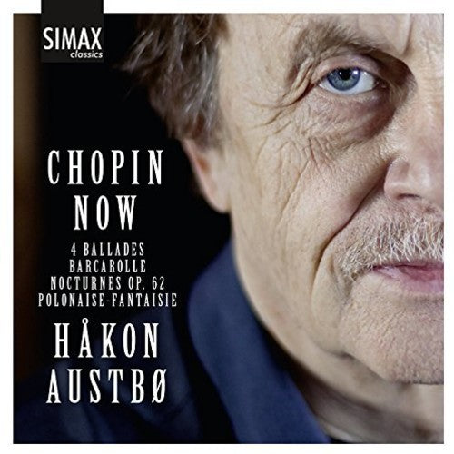 Chopin / Austbo, Hakon: Chopin Now