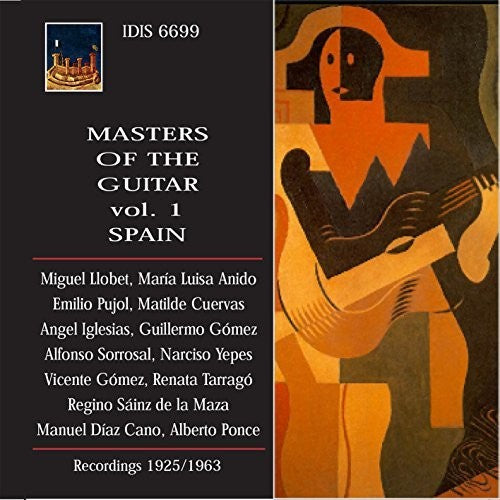 Albeniz / Llobet / Anido / Pujol / Cuervas / Igles: Masters of Guitar - Spain 1