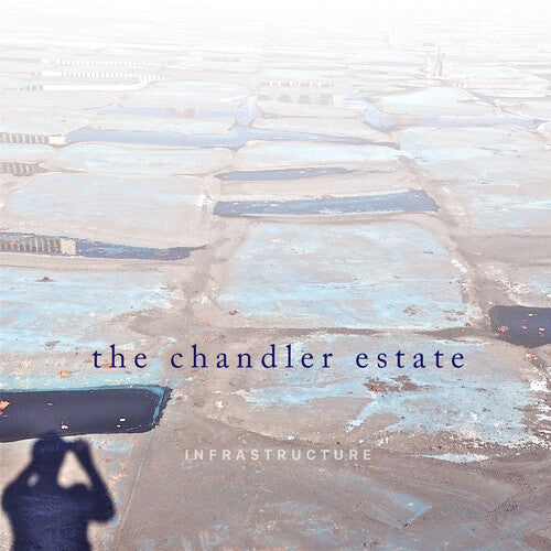 Chandler Estate: Infrastructure