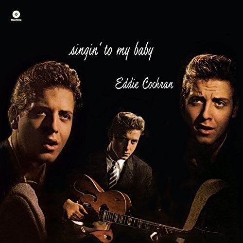 Cochran, Eddie: Singin' to My Baby