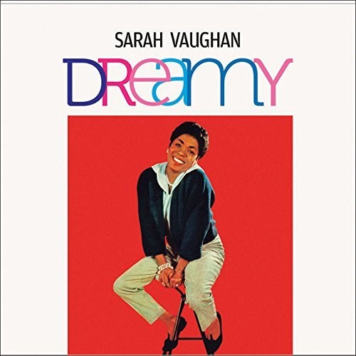 Vaughan, Sarah: Dreamy + the Divine One
