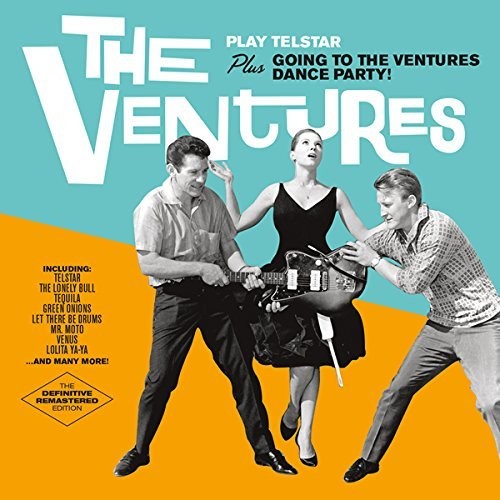 Ventures: Play Telstar + Going to the Ventures Dance Party