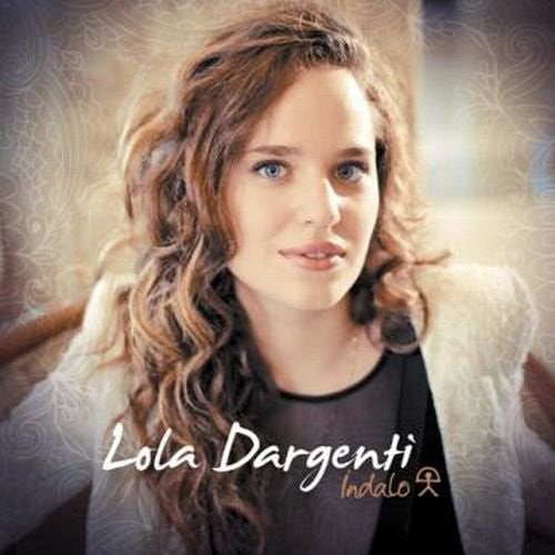 Dargenti, Lola: Indalo