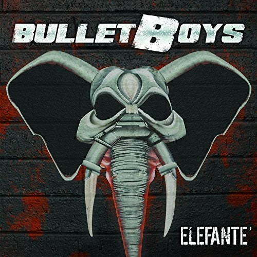 Bulletboys: Elefante