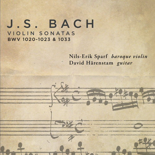 Bach, J.S. / Sparf / Harenstam: Violin Sonatas