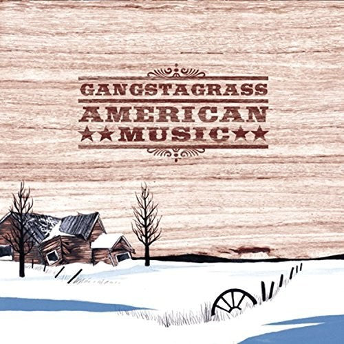 Gangstagrass: American Music