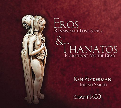 Enzina / Chant 1450 / Zuckerman: Eros & Thanatos