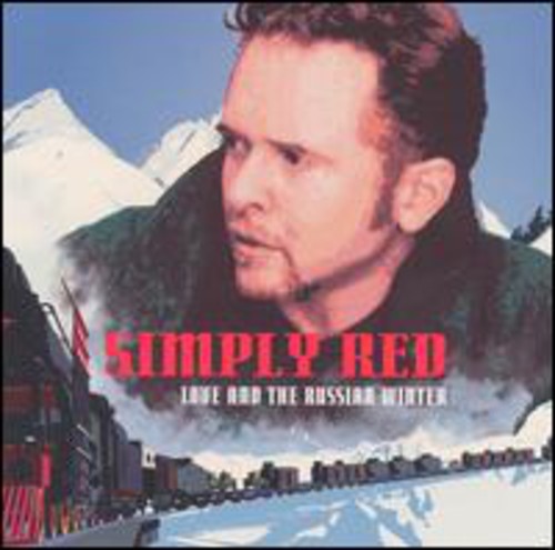 Simply Red: Love & the Russian Winter