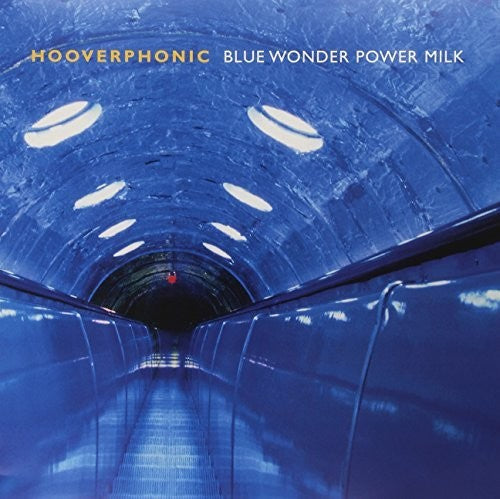 Hooverphonic: Blue Wonder Power Milk