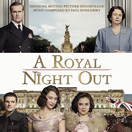 Royal Night Out / O.S.T.: A Royal Night Out (Original Soundtrack)