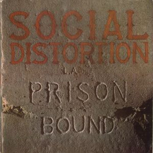 Social Distortion: Prison Bound