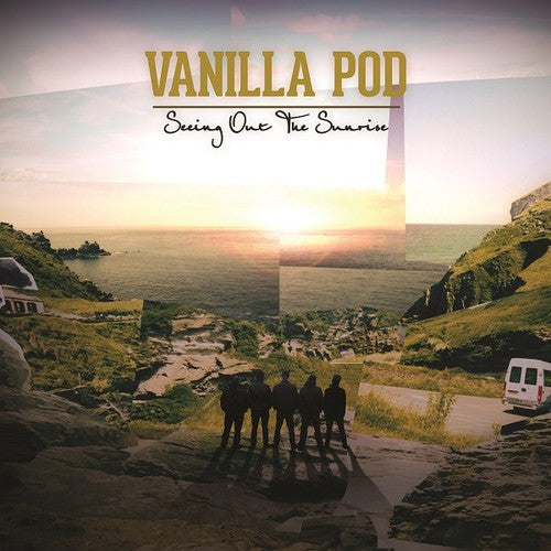 Vanilla Pod: Seeing Out the Sunrise