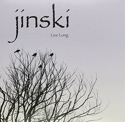 Jinski: Live Long