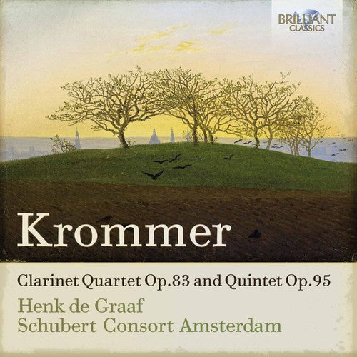 Krommer / Schubert Consort Amsterdam / Graaf: Clarinet Quartet Op.83 & Quintet Op.95