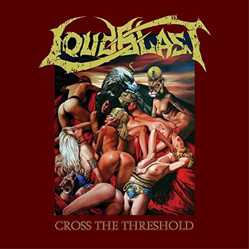 Loudblast: Cross the Threshold