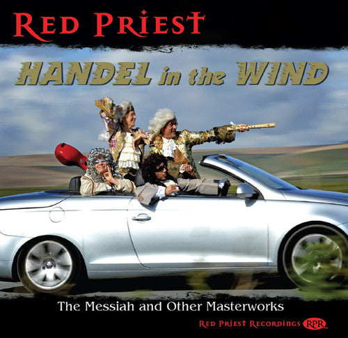 Handel / Red Priest: Handel in the Wind