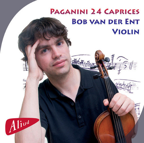 Paganini / Van Der Ent, Bob: 24 Caprices for Solo Violin