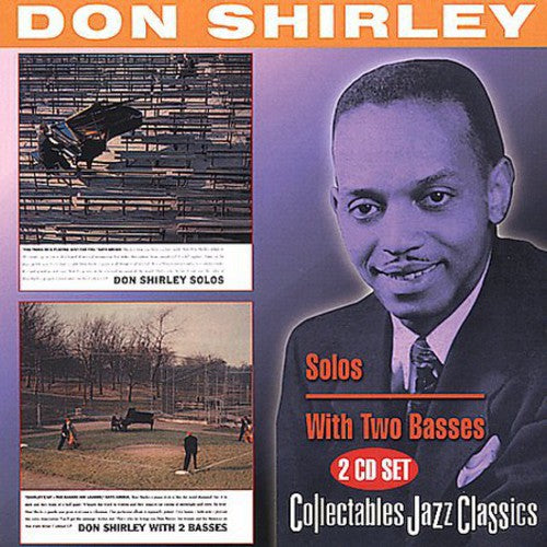 Shirley, Don: Solos |  With Two Basses