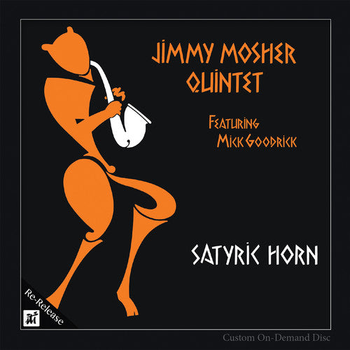 Mosher, Jimmy: Satyric Horn