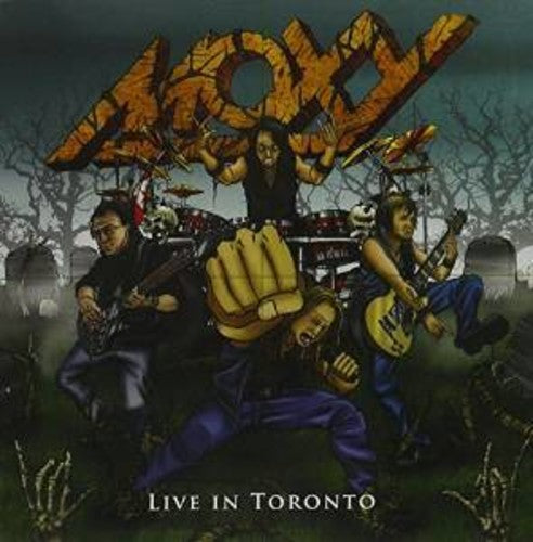 Moxy: Live in Toronto