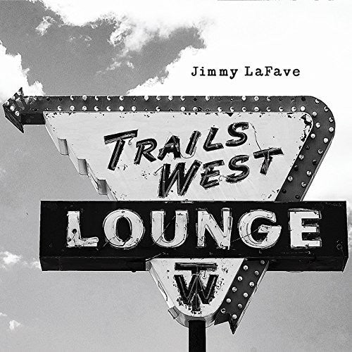 Lafave, Jimmy: Trail Four