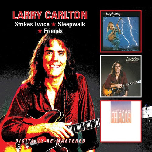 Carlton, Larry: Strikes Twice / Sleepwalk / Friends