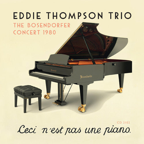 Thompson, Eddie: The Bosendorfer Concert 1980