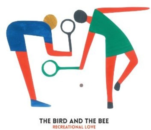 Bird & the Bee: Recreational Love