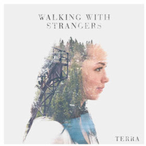 Walking with Strangers: Terra