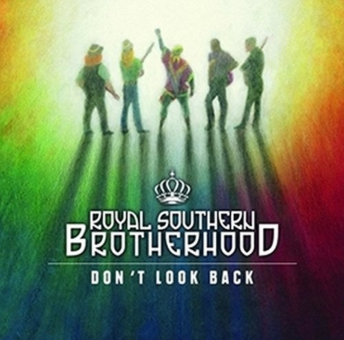 Royal Southern Brotherhood: Don't Look Back - the Muscle Shoals Sess