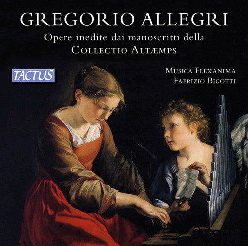 Allegri / Musica Flexanima Ensemble / Bigotti: Unpublished Works from the Manuscripts of the