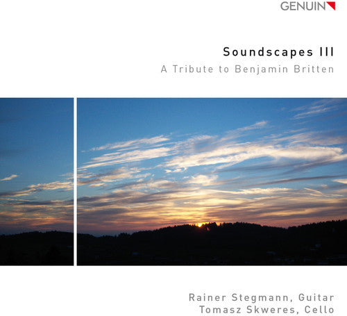 Skweres / Stegmann / Skweres: Soundscapes III - a Tribute to Benjamin Britten