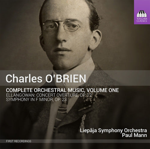 O'Brien / Liepaja Symphony Orchestra / Mann: Complete Orchestral Music 1