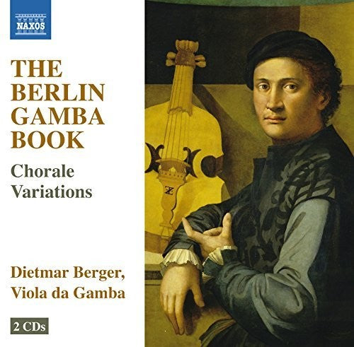 Berger, Dietmar: Berlin Gamba Book - Choral Variations for Gamba