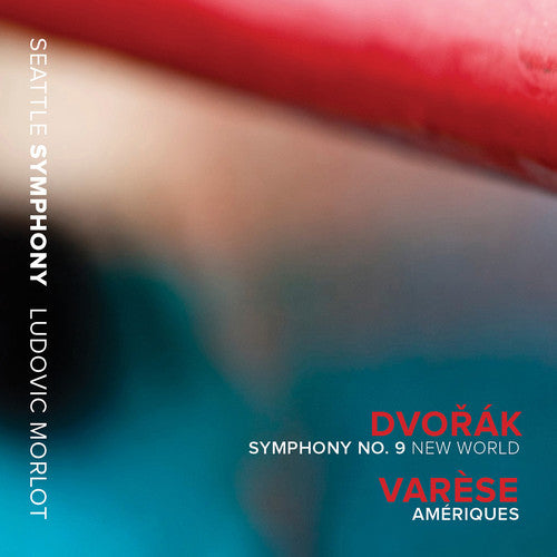 Dvorak / Seattle Symphony / Morlot: Symphony No. 9