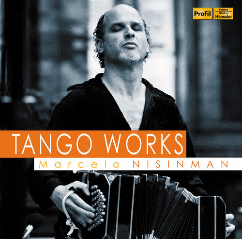 Nisinman, Marcelo: Tango Works