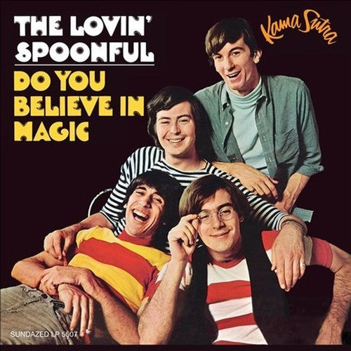 Lovin Spoonful: Do You Believe in Magic